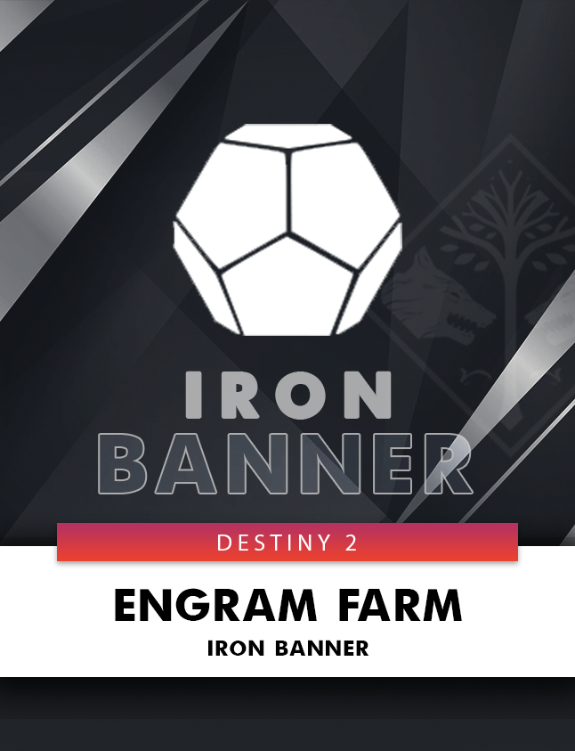 Iron Banner Boost Engram Farm Playerboost PlayerBoost