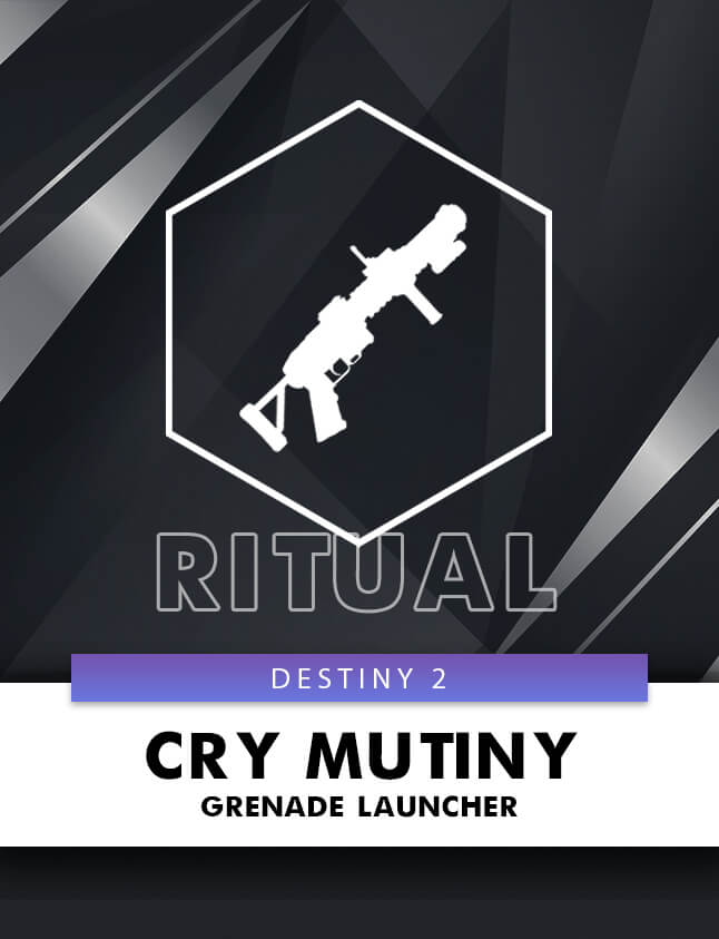 Cry Mutiny Grenade Launcher Destiny 2 Boosting PlayerBoost