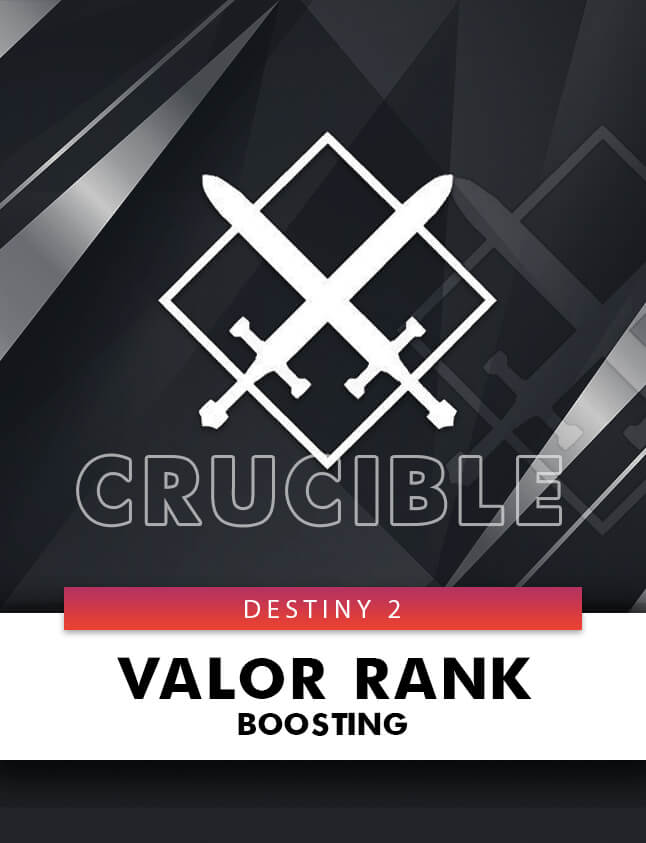 VALOR RANK CRUCIBLE BOOST DESTINY 2 BOOSTING SERVICE PlayerBoost