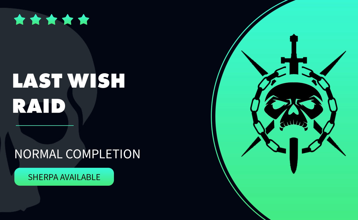LAST WISH RAID
