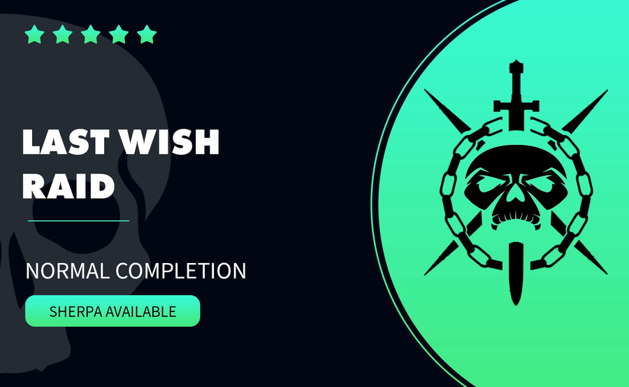 LAST WISH RAID