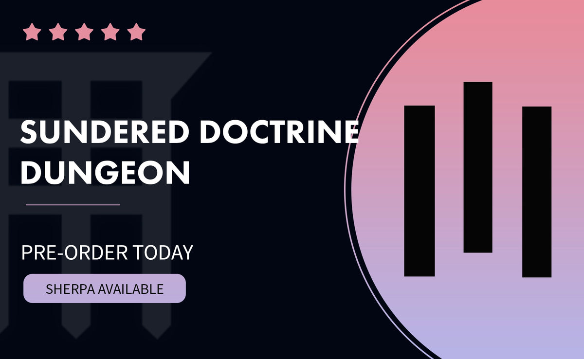 SUNDERED DOCTRINE DUNGEON