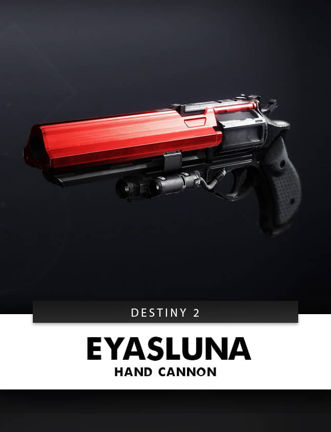 Eyasluna Boosting Service - Eyasluna Legendary Hand Cannon Boost