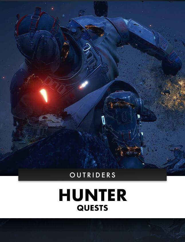 OUTRIDERS HUNTER QUESTS - PLAYERBOOST