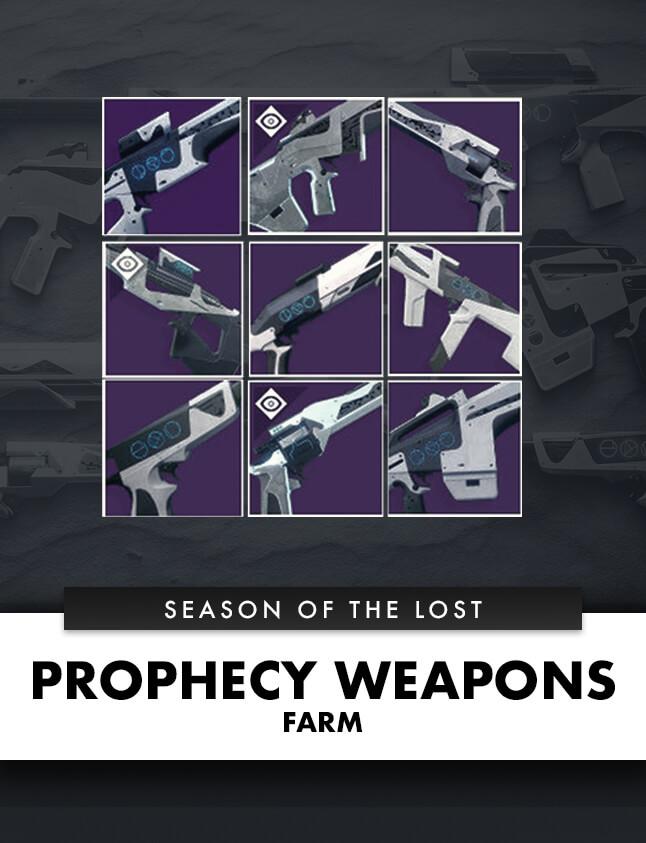 PROPHECY WEAPON FARM