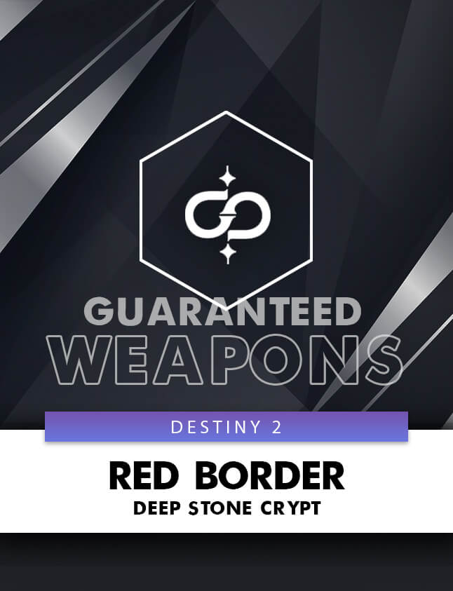 DEEP STONE CRYPT RED BORDER WEAPONS