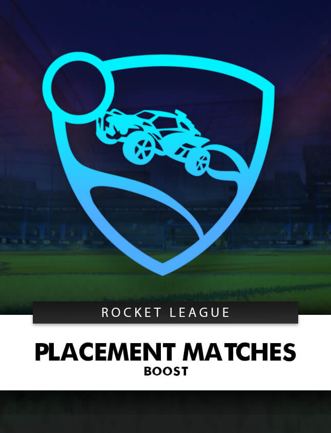 ROCKET LEAGUE PLACEMENT MATCHES