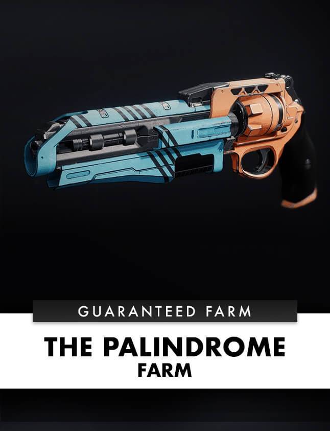 THE PALINDROME FARM - DESTINY 2 BOOSTING