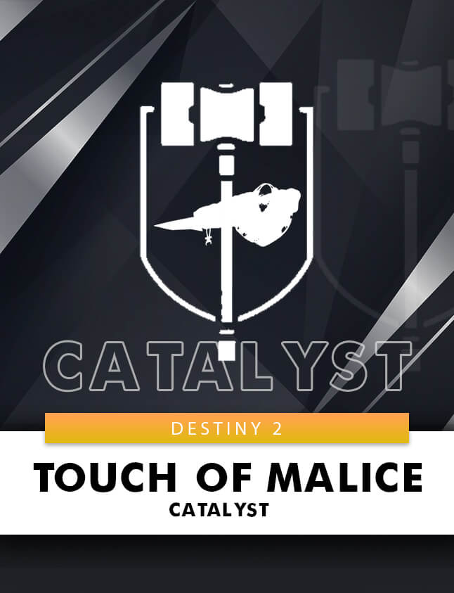 Touch of Malice Catalyst Destiny 2 Recovery Service PlayerBoost