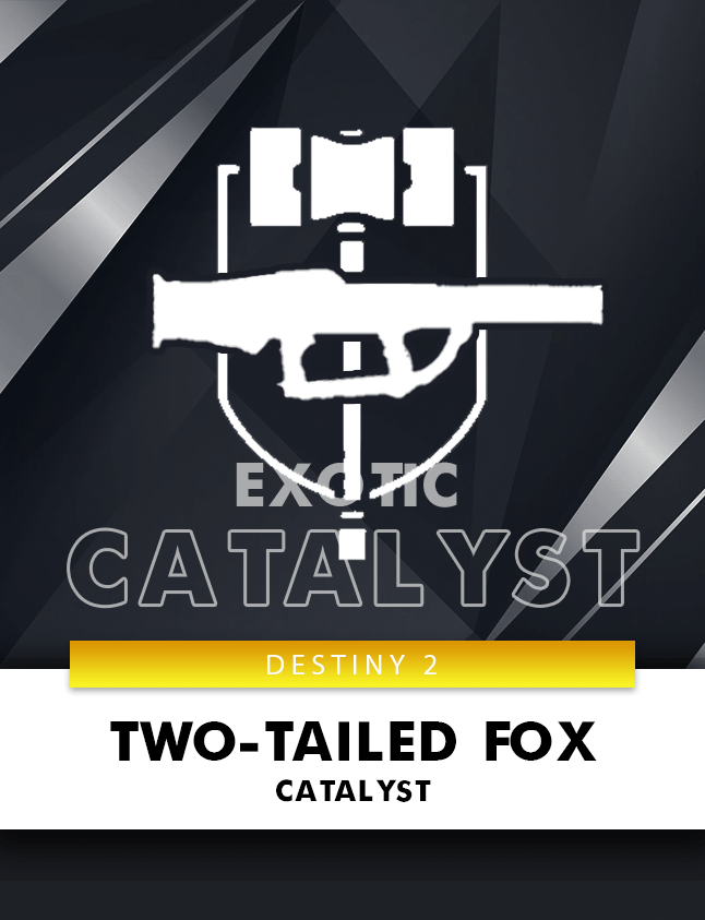 TWO-TAILED FOX CATALYST