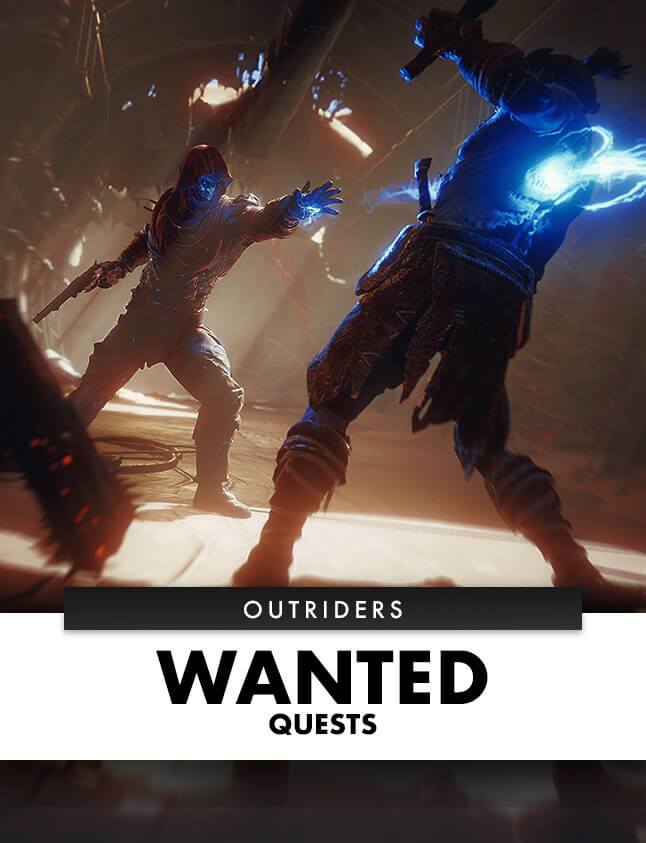 OUTRIDERS WANTED QUESTS - PLAYERBOOST